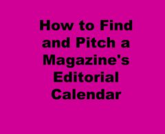 (WATCH CLASS): How to Find and Use Editorial Calendars to Get Publicity & Grow Media Relationships