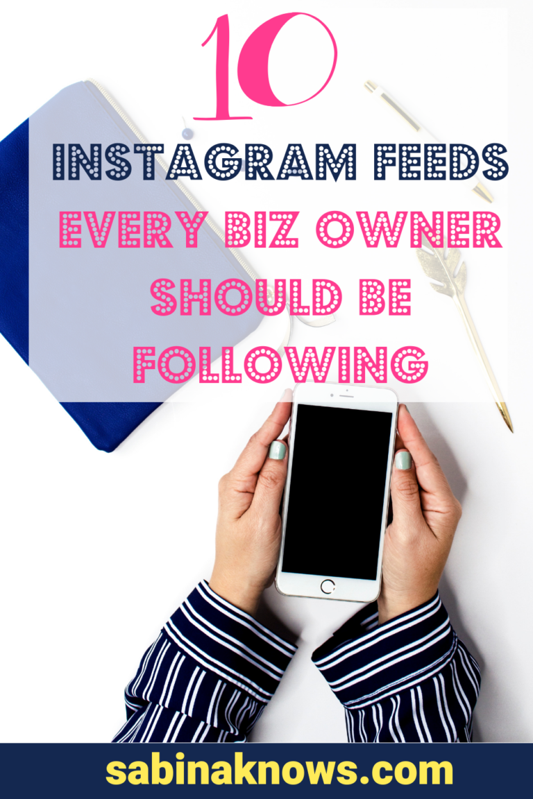 10 InstaStory Feeds Every Biz Owner Should Be Following – Sabina Knows